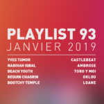 Playlist #97 : Yves Tumor, Beach Youth, Oklou, Toro Y Moi, etc