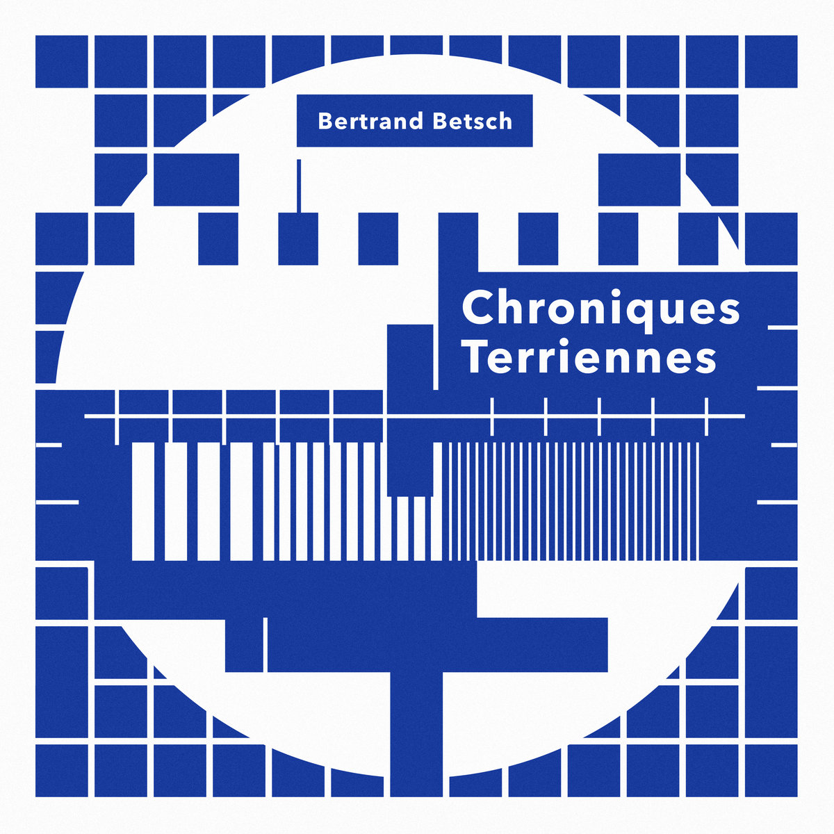 Bertrand Betsch - Chroniques Terriennes