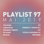 Playlist #97 : The Drums, Liss, B77, Kindness, etc.