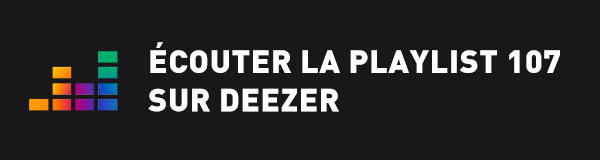 Ecoutez la playlist 107 sur Deezer