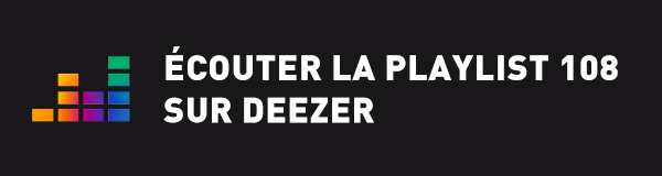 Ecoutez la playlist 108 sur Deezer