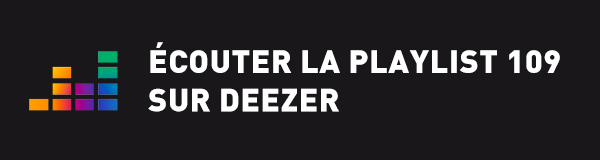 Ecoutez la playlist 109 sur Deezer