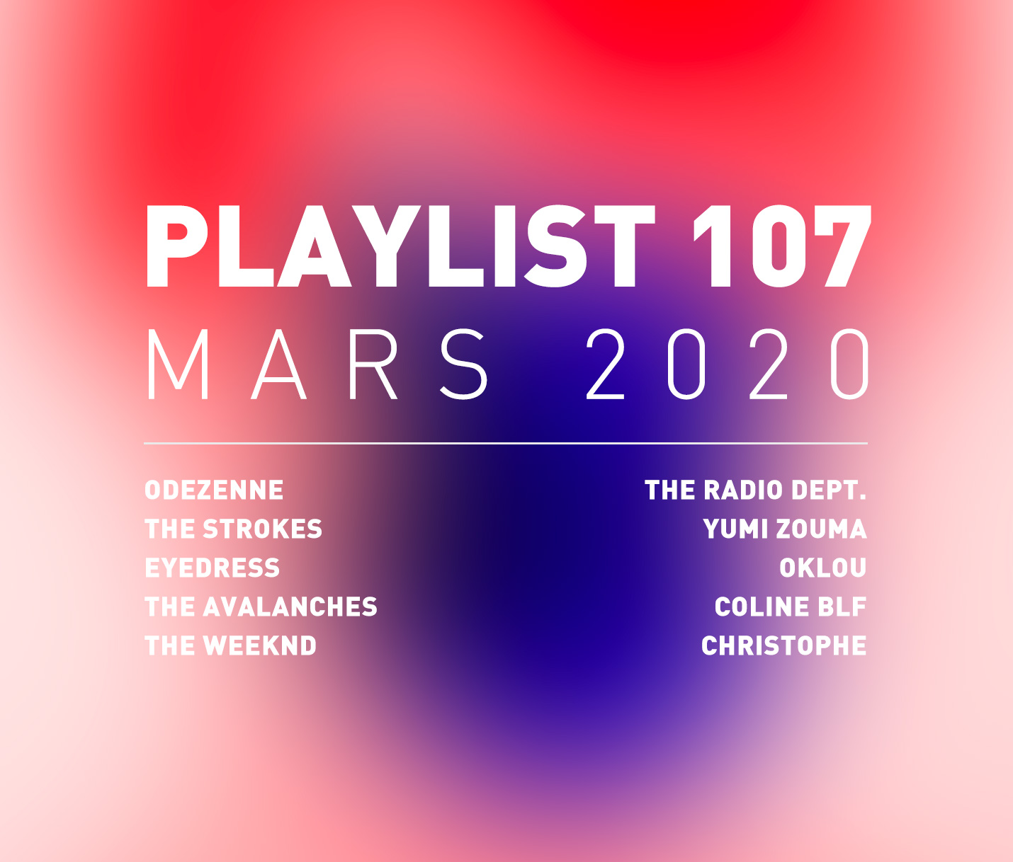 Playlist 107 : The Strokes, The Avalanches, Oklou, Coline Blf, etc.