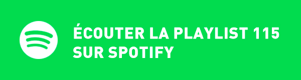 Ecoutez la playlist 115 sur Spotify