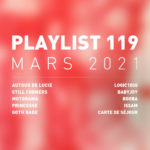 Playlist 119 : princesse, Logic1000, Issam, Carte de séjour, etc.