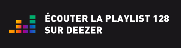 Ecoutez la playlist 128 sur Deezer