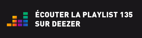 Ecoutez la playlist 135 sur Deezer