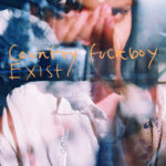Liss - Country Fuckboy / Exist