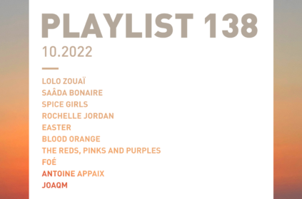 Playlist 138 : Saâda Bonaire, Spice Girls, Blood Orange, Foé, etc.