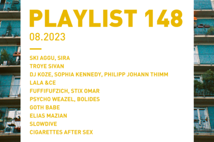Playlist 148 : Ski Aggu, Troye Sivan, Psycho Weazel, Slowdive, etc.