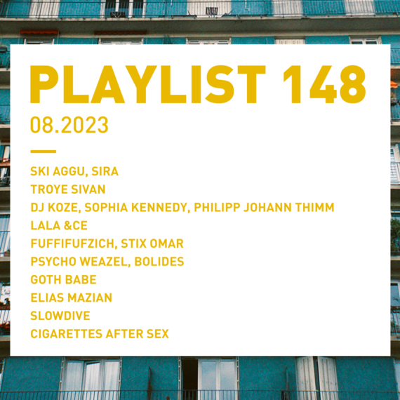 Playlist 148 : Ski Aggu, Troye Sivan, Psycho Weazel, Slowdive, etc.