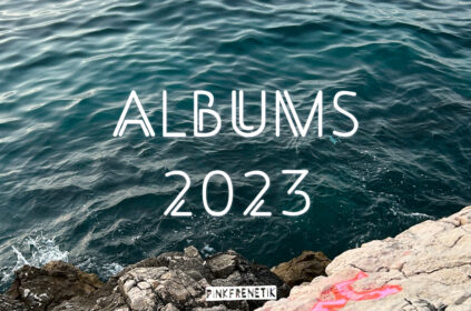 Top Albums 2023 by Pinkfrenetik