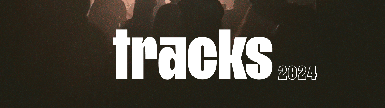 Tracks 2024