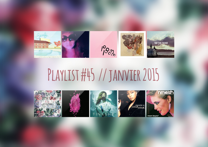 Playlist #45 : Chromatics, Tinashe, Monica, Ariel Pink, etc.