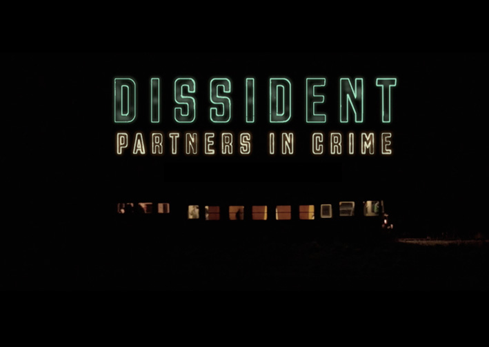 [CLIP] Dissident - Partners in Crime