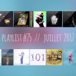 Playlist #75 : Trentemøller, Toro Y Moi, Smerz, Washed Out, etc.