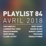 Playlist #84 : Launder, Saint Michel, Claire Laffut, Thousand, etc.