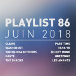 Playlist #86 : Clairo, Washed Out, The Shacks, Odezenne, etc.