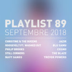 Playlist #89 : Roosevelt, Still Corners, Blu Samu, Trevor Powers, etc.