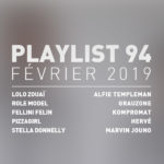 Playlist #94 : Kompromat, Lolo Zouaï, ROLE MODEL, Hervé, etc.