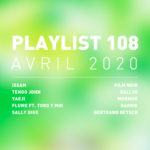 Playlist 108 : ISSAM, Yaeji, Tengo John, MorMor, etc.