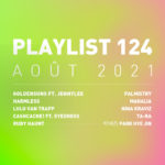 Playlist 124 : Goldensuns, Lulu Van Trapp, Mahalia, etc.