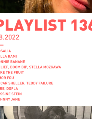 Playlist 136 : Rosalía, LALLA RAMI, Bonnie Banane, Yassine Stein, etc.