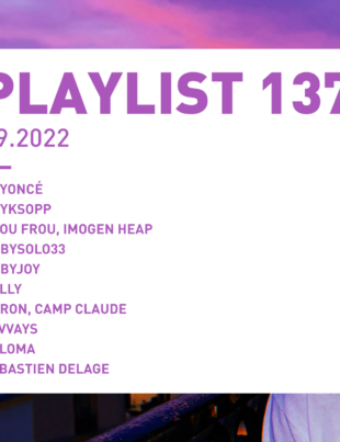 Playlist 137 : Beyoncé, Röyksopp, Imogen Heap, Paloma, etc.