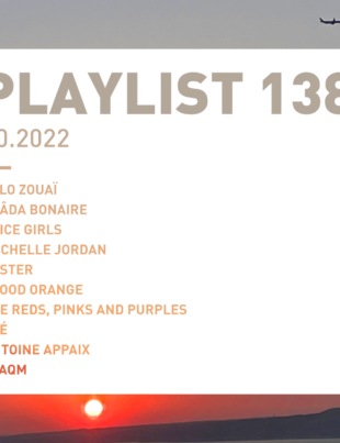 Playlist 138 : Saâda Bonaire, Spice Girls, Blood Orange, Foé, etc.