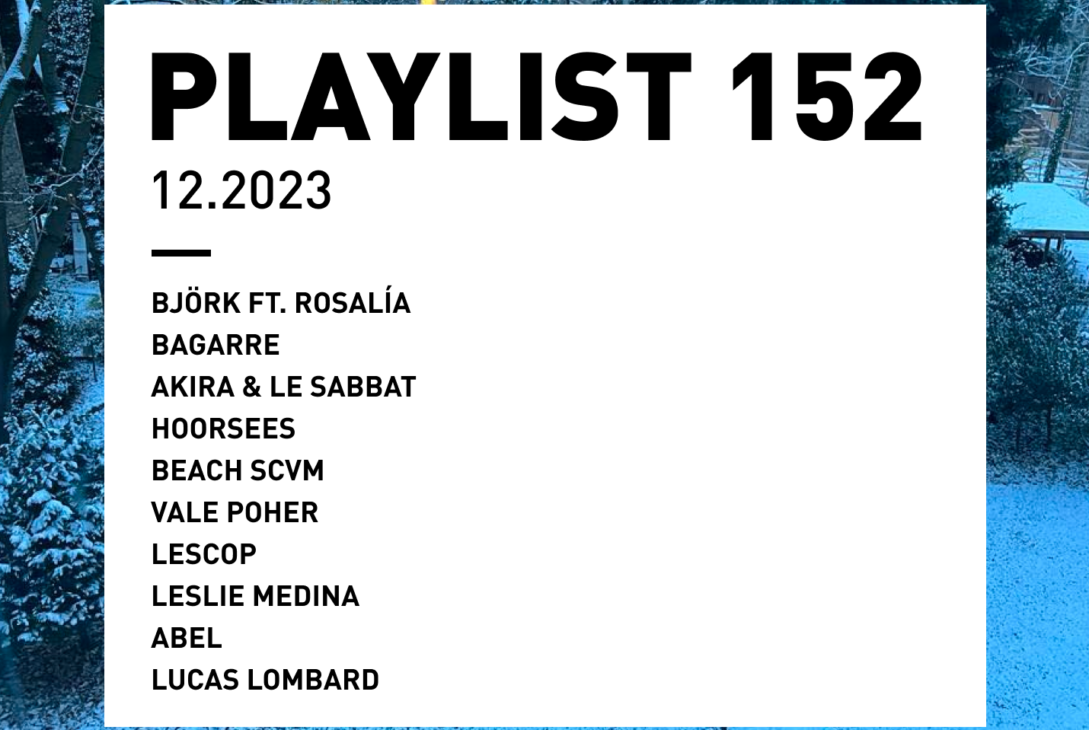 Playlist 152 : Bagarre, Akira & le Sabbat, Lescop, Vale Poher, etc.